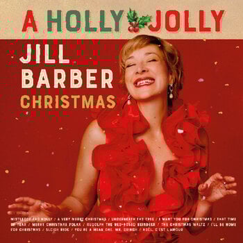 Vinylplate Jill Barber - A Holly Jolly Jill Barber Christmas (Jack Pine Evergreen Coloured) (LP) - 1