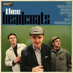 Vinylplate Thee Headcoats - Sherlock Holmes Rhythm 'n' Beat Vernacular (LP)