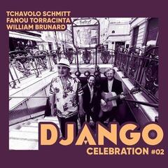 Vinylplate Tchavolo Schmitt & Fanou Torracinta & William Brunard - Django Celebration # 02 (LP)