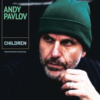 LP ploča Andy Pavlov - Children (Musical Potraits) (2 LP) - 1