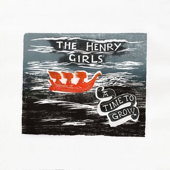 LP ploča The Henry Girls - A Time To Grow (LP) - 1