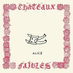 Disc de vinil Alice - Châteaux Faibles (LP)
