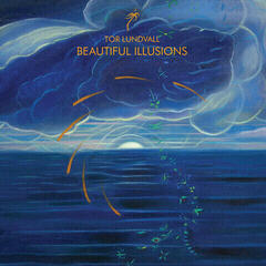 Vinylplate Tor Lundvall - Beautiful Illusions (LP)