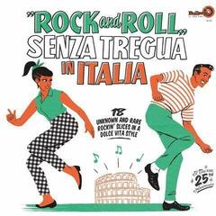 LP ploča Various Artists - Rock And Roll Senza Tregua In Italia (LP)