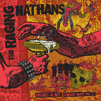 Vinylplate The Raging Nathans - Failures In Art: Sordid Youth Vol.2 (Limited Edition) (LP) - 1