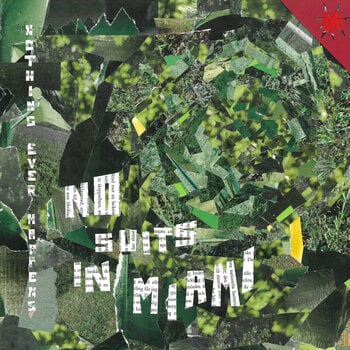 LP ploča No Suits In Miami - Nothing Ever Happens (LP) - 1