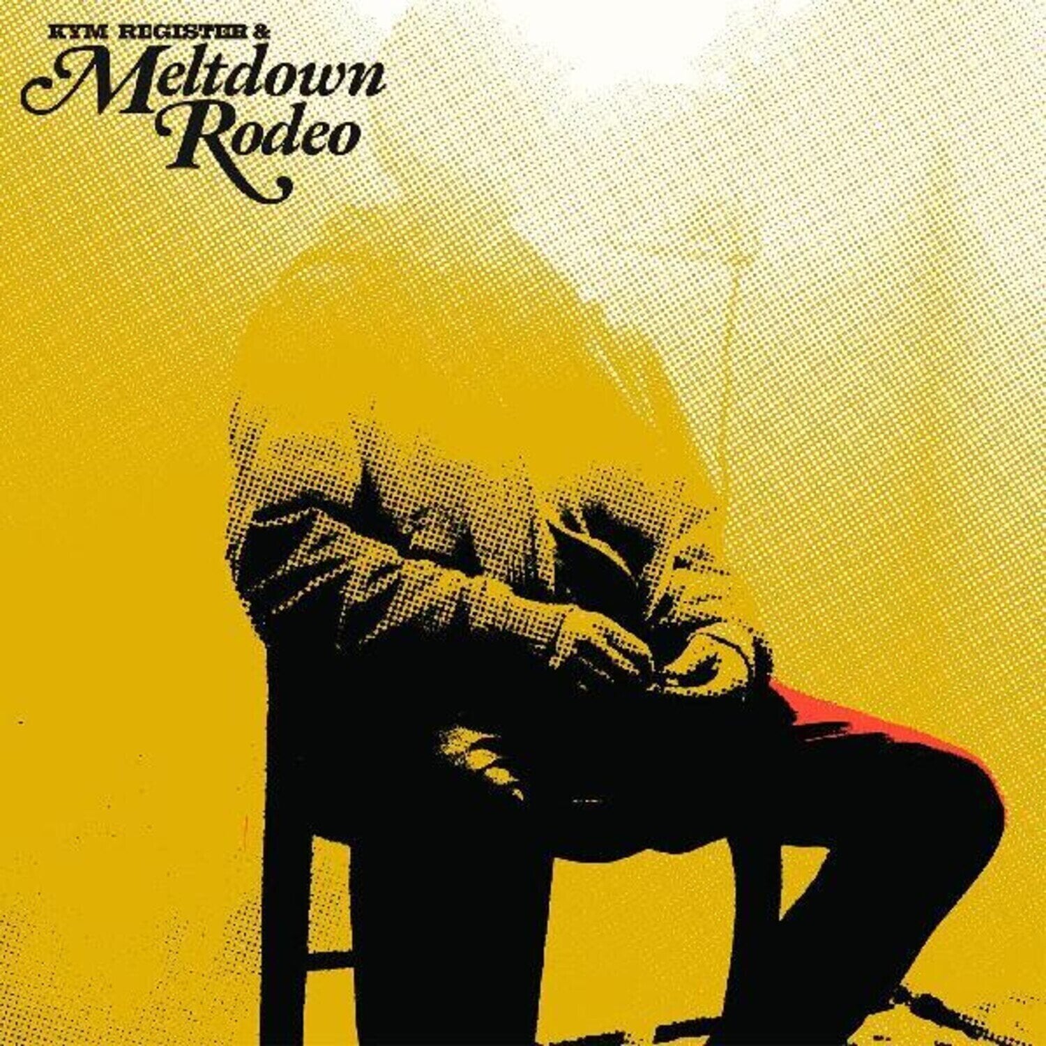LP ploča Kym Register & Meltdown Rodeo - Meltdown Rodeo (LP)