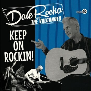 LP ploča Dale Rocka & The Volcanoes - Keep On Rockin! (LP) - 1