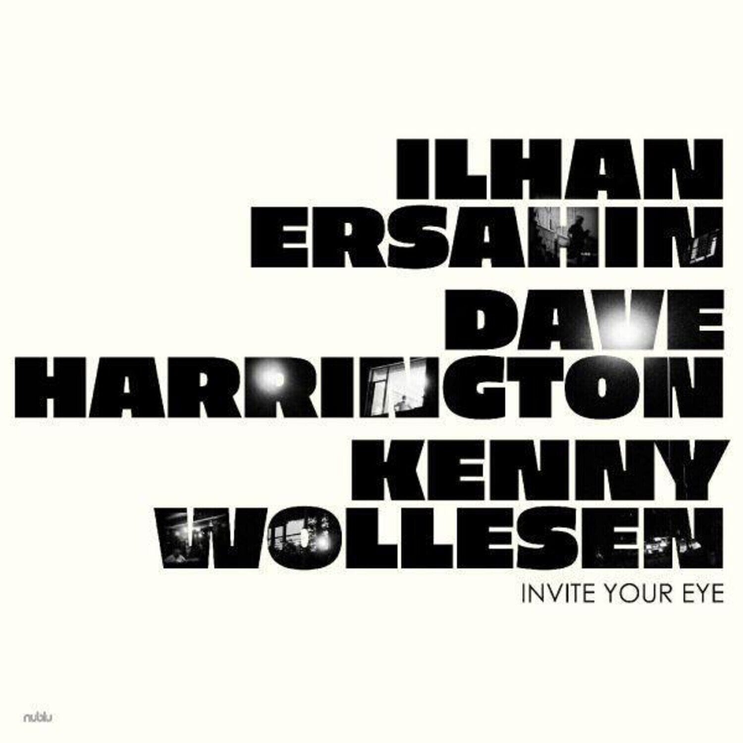 Грамофонна плоча Ilhan Ersahin & Dave Harrington & Kenny Wollesen - Invite Your Eye (LP)
