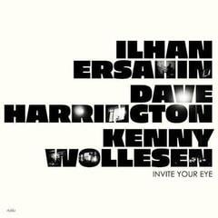Грамофонна плоча Ilhan Ersahin & Dave Harrington & Kenny Wollesen - Invite Your Eye (LP)