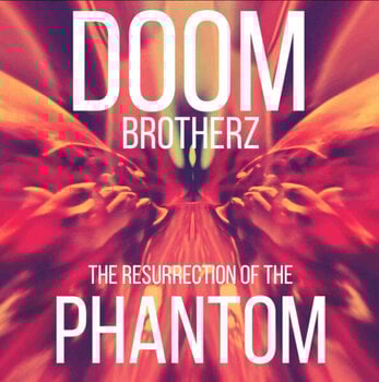 LP ploča Doom Brotherz - The Ressurection Of The Phantom (LP) - 1