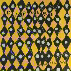 LP ploča Dippers - Clastic Rock (Limited Edition) (LP)