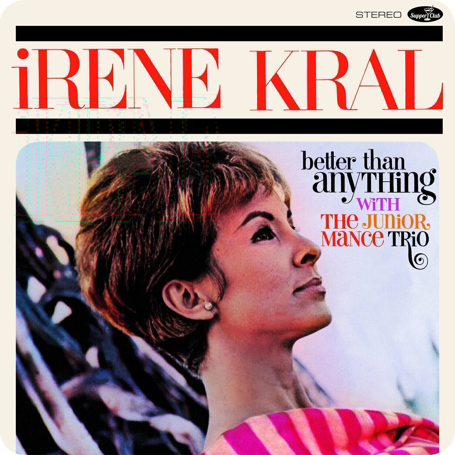 Disco in vinile Irene Kral & Junior Mance Trio - Better Than Anything (Limited Edition) (180 g) (LP)