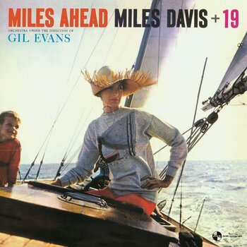 Вінілові платівки Miles Davis + 19 & Gil Evans - Miles Ahead (Reissue) (LP) - 1