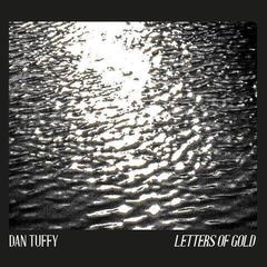 Disque vinyle Dan Tuffy - Letters Of Gold (CD)