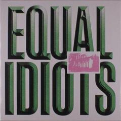 Vinylplate Equal Idiots - Equal Idiots (LP)