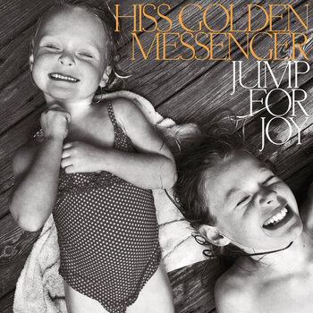 LP ploča Hiss Golden Messenger - Jump For Joy (LP) - 1