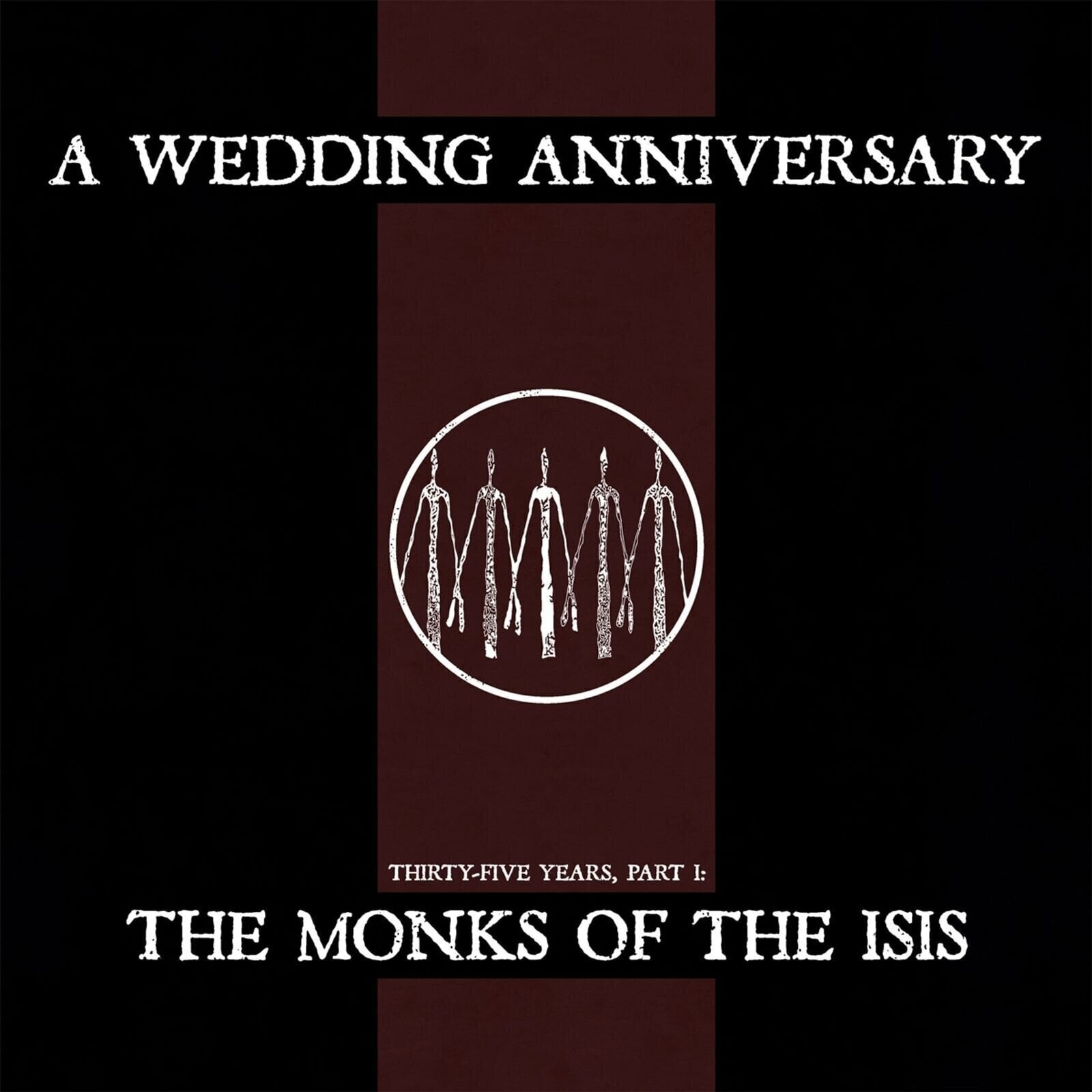 Vinilinė plokštelė A Wedding Anniversary - The Monks Of The Isis (Limited Edition) (LP)