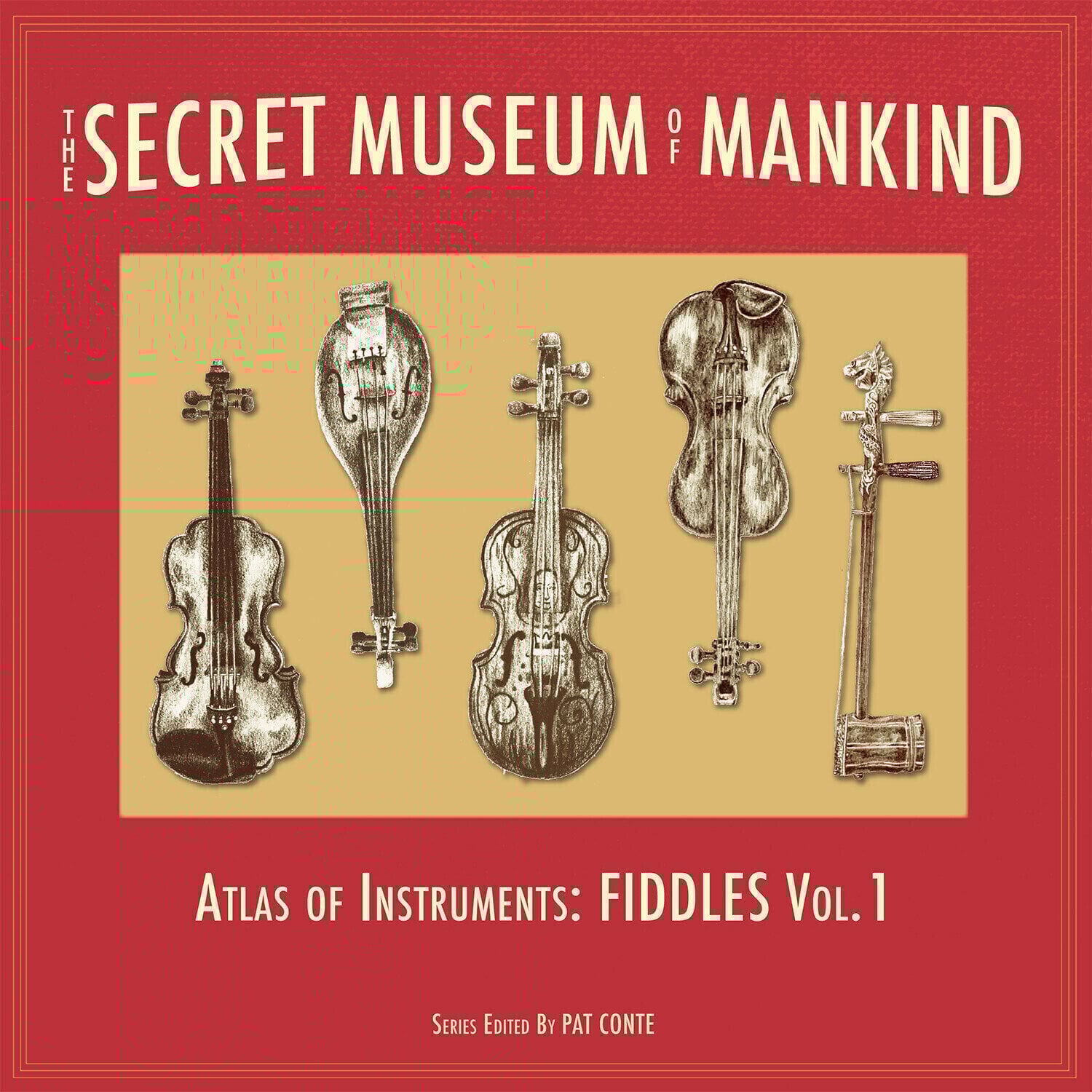Vinylplade Various Artists - The Secret Museum Of Mankind - Atlas of Instruments: Fiddles Vol. 1 (LP)