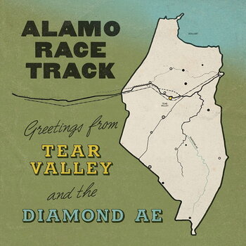 LP ploča Alamo Race Track - Greetings From Tear Valley And The Diamond Ae (LP) - 1