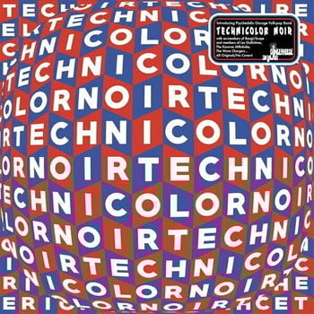 Грамофонна плоча Technicolor Noir - Technicolor Noir (LP) - 1