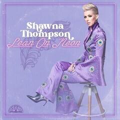 Vinylplate Shawna Thompson - Lean On Neon (Purple Coloured) (LP)