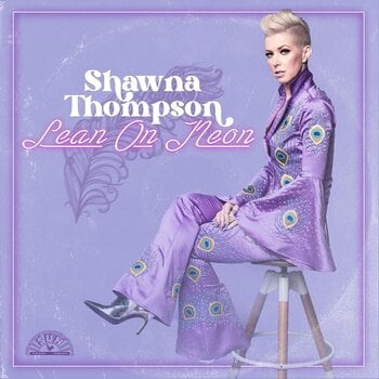 Vinylplate Shawna Thompson - Lean On Neon (Purple Coloured) (LP) - 1