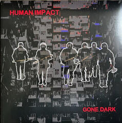 LP plošča Human Impact - Gone Dark (LP)