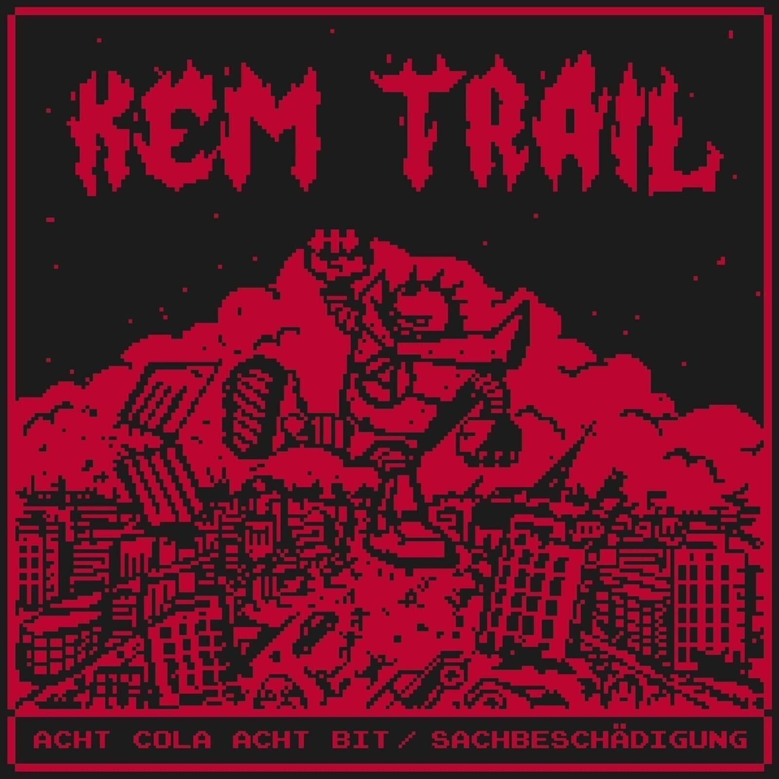 LP Kem Trail - Acht Cola Acht Bit / Sachbeschadigung (LP)