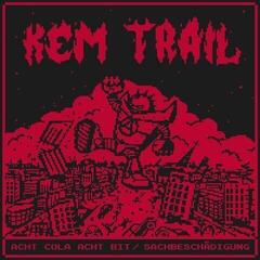 LP Kem Trail - Acht Cola Acht Bit / Sachbeschadigung (LP)