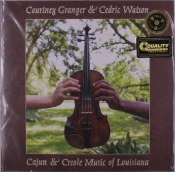 Disc de vinil Courtney Granger & Cedric Watson - Cajun & Creole Music of Louisiana (2 LP) - 1
