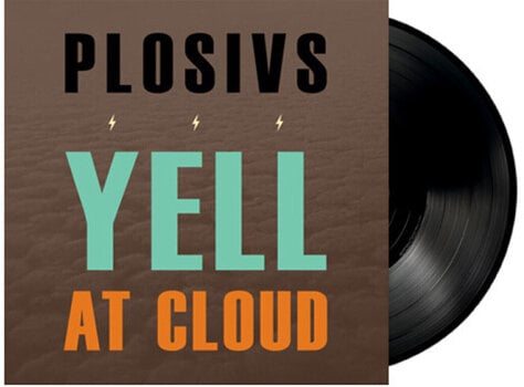 Vinylplate Plosivs - Yell At Cloud (LP) - 1