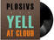 Vinylplate Plosivs - Yell At Cloud (LP)