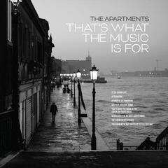 LP ploča The Apartments - That's What The Music Is For (Limited Edition) (LP)