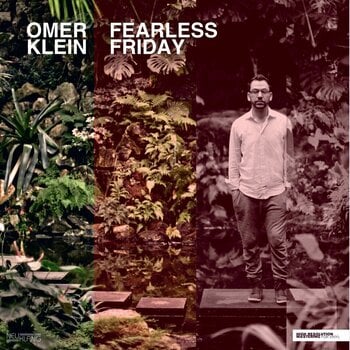 Vinyl Record Omer Klein - Fearless Friday (LP) - 1