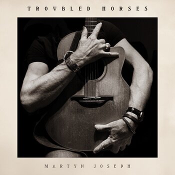 LP deska Martyn Joseph - Troubled Horses (LP) - 1