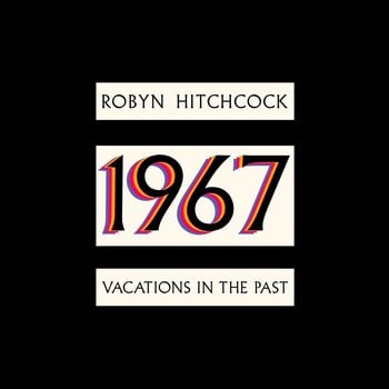 Disco de vinil Robyn Hitchcock - 1967: Vacations In The Past (Limited Edition) (Blue Coloured) (LP) - 1