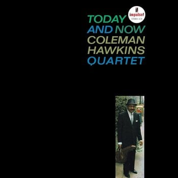 Vinyl Record Coleman Hawkins Quartet - Today And Now (Reissue) (LP) - 1