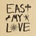 Vinyl Record Current Joys - East My Love (LP)
