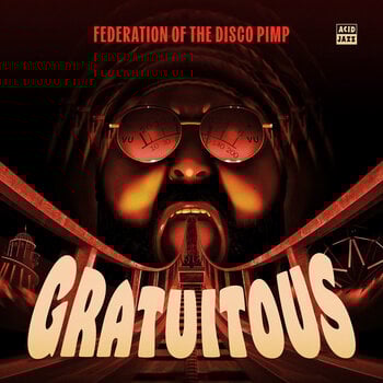 Vinyl Record Federation Of The Disco Pimp - Gratuitous (LP) - 1