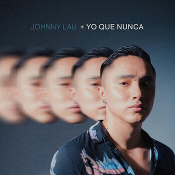 Vinylplade Johnny Lau - Yo Que Nunca (LP) - 1