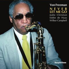 Vinyl Record Von Freeman - Never Let Me Go (LP)