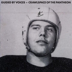 Vinyl Record Guided By Voices - Crawlspace Of The Pantheon (LP)