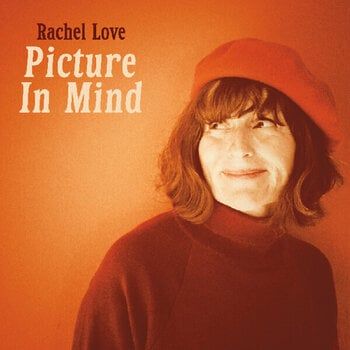 Schallplatte Rachel Love - Picture In Mind (Orange Coloured) (LP) - 1
