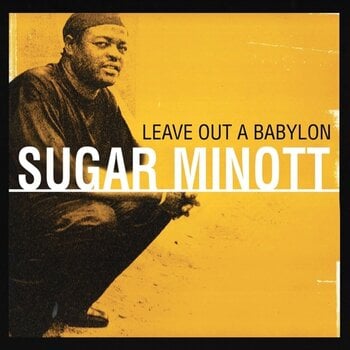 LP ploča Sugar Minott - Leave Out A Babylon (Reissue) (2 LP) - 1