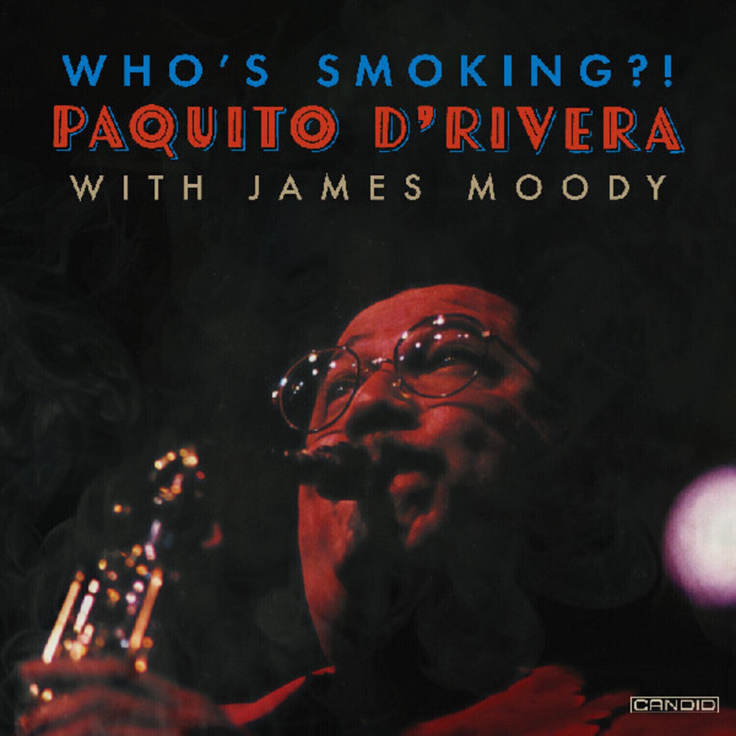 LP ploča Paquito D'Rivera & James Moody - Who's Smoking?! (2 LP)
