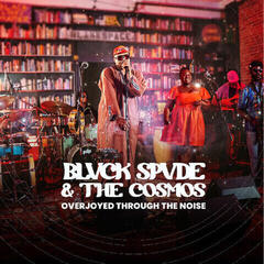 Vinyl Record Blvck Spvde and the Cosmos - Overjoyed Through The Noise (Cosmos Edition Coloured) (LP)