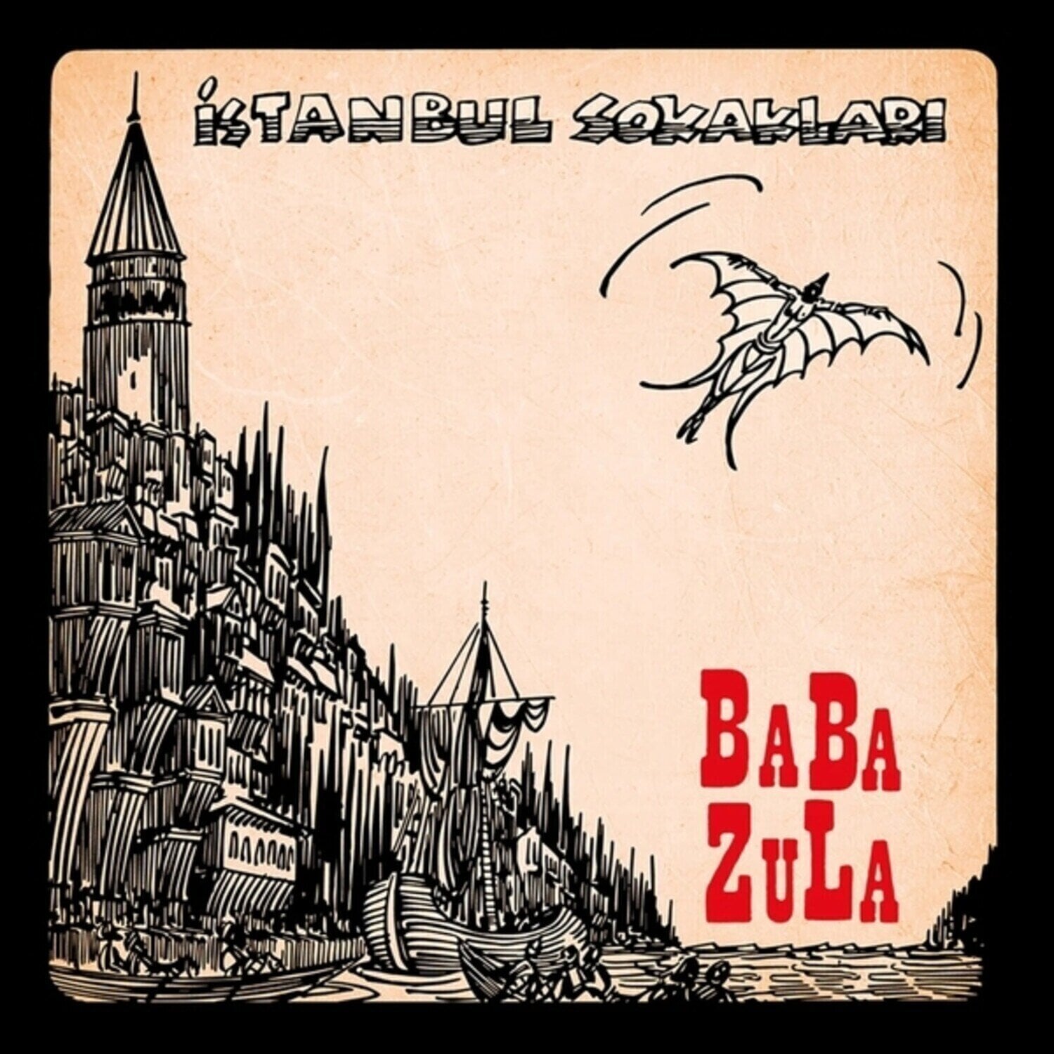 Грамофонна плоча Baba Zula - Istanbul Sokaklari (Limited Edition) (LP)