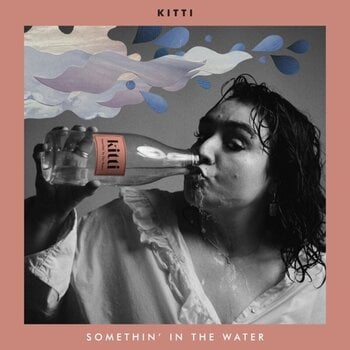 Δίσκος LP Kitti - Somethin' In The Water (LP) - 1