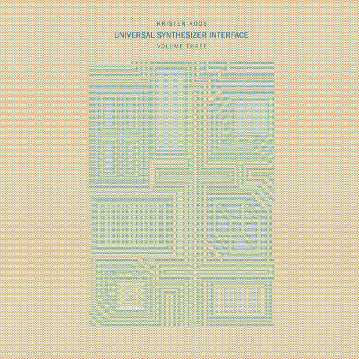 Vinylplate Kristen Roos - Universal Synthesizer Interface Volume Three (Limited Edition) (LP)